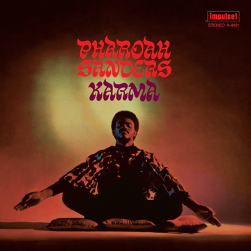 Pharoah Sanders - Karma (Acoustic Sounds Series) - Artists Pharoah Sanders Genre Jazz, Spiritual Release Date 16 Dec 2022 Cat No. 4571089 Format 12