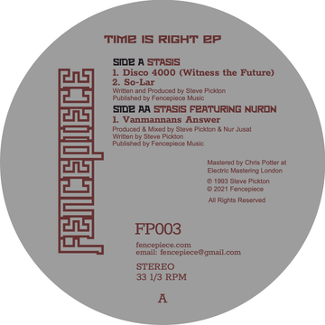 Stasis - Time is Right EP (Vinyl) - Third release on Steve Pickton’s co-owned Fencepiece record label features something special from the OTHER WORLD Studios archive - the first ever Stasis release from 1993. Three sublime examples of classic UK Techno fr Vinly Record
