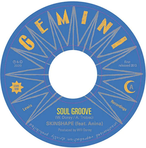 Skinshape - Soul Groove - Artists Skinshape Genre Reggae, Dub Release Date 1 Jan 2021 Cat No. 1090 Format 7" Vinyl - Gemini - Vinyl Record