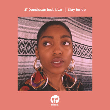 JT Donaldson ft. Liv.e - Stay Inside - Artists JT Donaldson Liv.e Genre Deep House, Beatdown Release Date 3 Feb 2023 Cat No. CMC265 Format 12