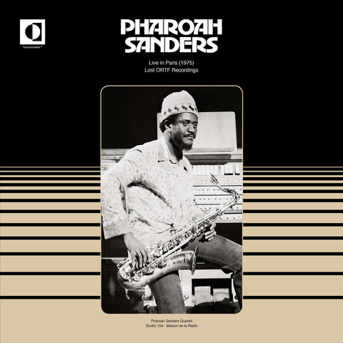 Pharoah Sanders - Live in Paris (1975) - Artists Pharoah Sanders Genre Jazz Release Date 14 Mar 2022 Cat No. TRS15 Format 12" Vinyl - Gatefold, Tip-On Sleeve - Transversales Disques - Transversales Disques - Transversales Disques - Transversales Disques - Vinyl Record