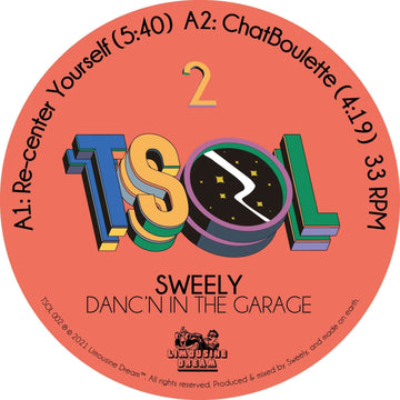 Sweely - Danc'n In The Garage - Artists Sweely Genre Tech House Release Date 21 January 2022 Cat No. TSOL 002 Format 12