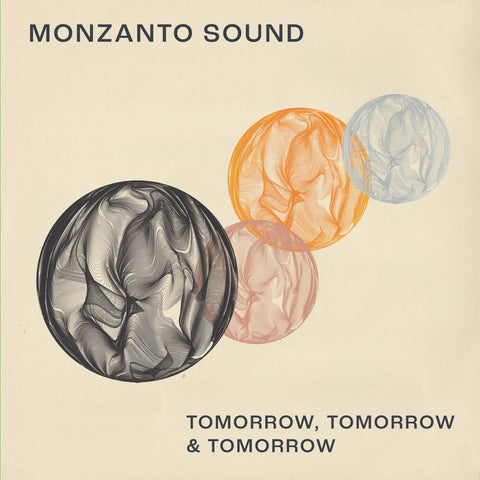 Monzanto Sound - Tomorrow, Tomorrow and Tomorrow - Artists Monzanto Sound Genre Neo Soul Release Date 25 Nov 2022 Cat No. NMR010 Format 12" Vinyl - None More Records - None More Records - None More Records - None More Records - Vinyl Record