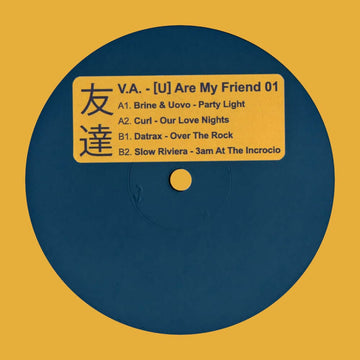 Various - U Are My Friend 01 - Artists Brine & Uovo, Curl Genre House, Deep House Release Date 26 November 2021 Cat No. U-AMF01 Format 12