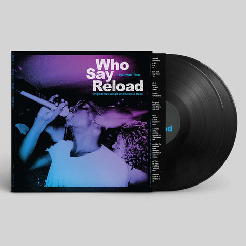Various - Who Say Reload Volume Two - Artists Various Genre Drum & Bass, Jungle Release Date 24 Mar 2023 Cat No. VELOCITY002 Format 2 x 12" Vinyl - Velocity Press - Velocity Press - Velocity Press - Velocity Press - Vinyl Record