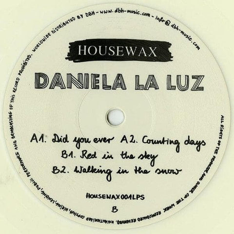 Daniela La Luz - Did You Ever - Artists Daniela La Luz Genre Deep House Release Date Cat No. HOUSEWAX001LPS Format 12" Vinyl - Housewax - Housewax - Housewax - Housewax - Vinyl Record