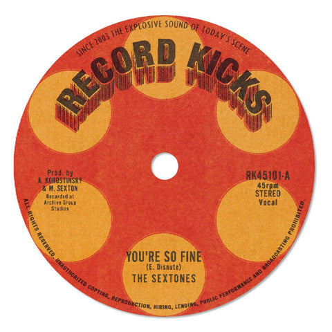 The Sextones - You're so Fine / Cowboys to Girl - Artists The Sextones Genre Soul Release Date 10 Mar 2023 Cat No. RK45101 Format 7" Vinyl - Record Kicks - Record Kicks - Record Kicks - Record Kicks - Vinyl Record