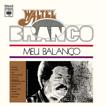 Waltel Branco - Meu Balanco - Artists Waltel Branco Genre MPB, Jazz-Funk, Reissue Release Date 17 Mar 2023 Cat No. MRBLP266 Format 12