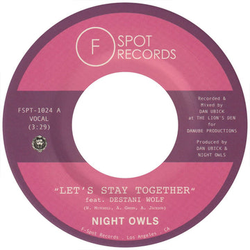 Night Owls - Let's Stay Together - ArtistsNight Owls Genre Funk Release Date 15 Dec 2021 Cat No. FSPT1024 Format 7