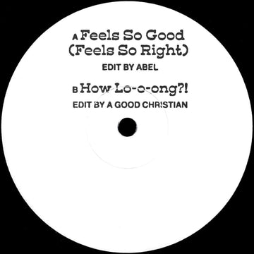 Abel / A Good Christian - Feels So Good (Feels So Right) / How Lo - o - ong! Vinyl Vinly Record