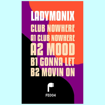 Ladymonix - Club Nowhere EP (Vinyl) - Ladymonix - Club Nowhere EP - Emerging from the undeniable pit of despair that is 2020, LADYMONIX offers up a brand new 4 track EP to lift your spirits and accompany your ever-evolving isolation as we head into an unc Vinly Record