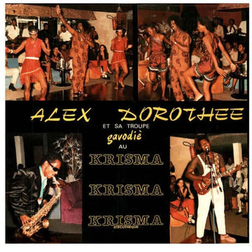 Alex Dorothée Et Sa Troupe Gavodiè - Au Krisma Discothèque LP [NM Sleeves - Warehouse Find] Vinyl Vinly Record