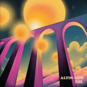 Altin Gun - Yol LP Vinyl Vinly Record