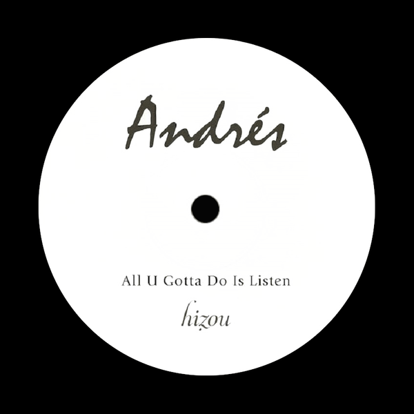 Andres - All U Gotta Do Is Listen [Warehouse Find] Vinyl