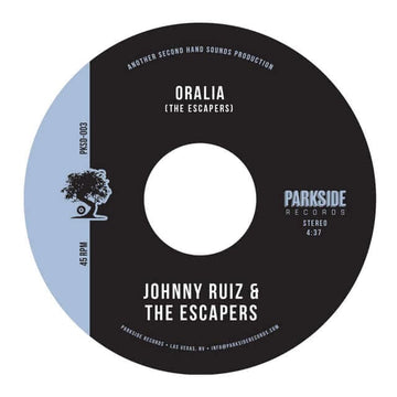 Johnny Ruiz and The Escapers - Oralia - Artists Johnny Ruiz and The Escapers Genre Latin Soul Release Date 31 Mar 2023 Cat No. PKSD003 Format 7
