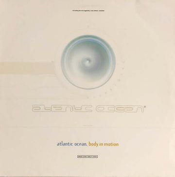 Atlantic Ocean - Body In Motion Vinyl Vinly Record