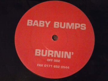 Baby Bumps - Burnin' (Remixes) Vinyl Vinly Record