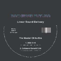 Backward Futura - Linear Sound Delivery Vinyl Vinly Record