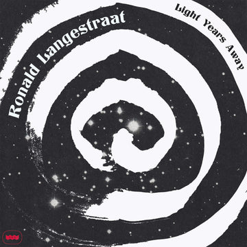 Ronald Langestraat - Light Years Away - Artists Ronald Langestraat Genre Soul-Jazz, Jazz Release Date 2 Dec 2022 Cat No. SONLP-010 Format 12