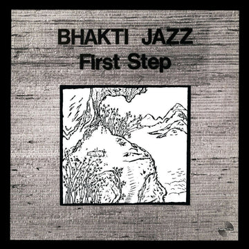 Bhakti Jazz - 'First Step' Vinyl Vinyl Vinly Record