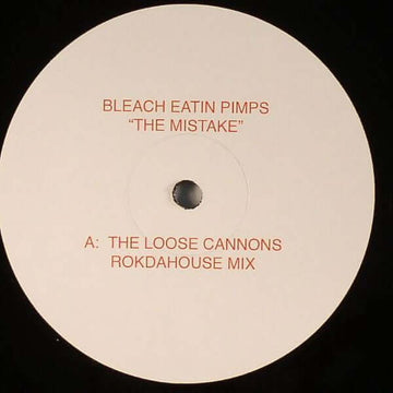 Bleach Eatin Pimps - The Mistake Vinyl Vinly Record