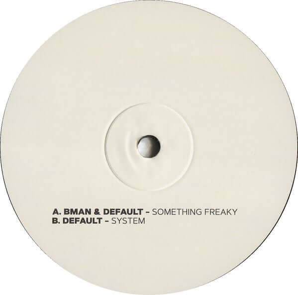 Bman & Default - Something Freaky Vinyl