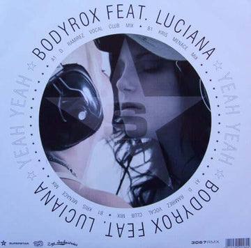 Bodyrox Feat. Luciana - Yeah Yeah (Remixes) Vinyl Vinly Record