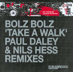 Bolz Bolz - Take A Walk (Paul Daley & Nils Hess Remixes) Vinyl Vinly Record