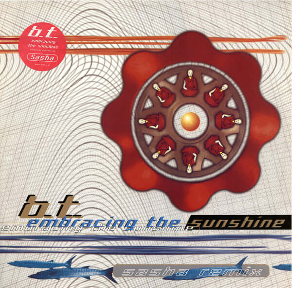 BT - Embracing The Sunshine (Sasha Remix) Vinyl
