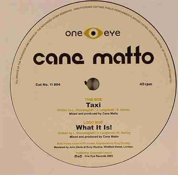 Cane Matto - Taxi / What It Is Vinyl Vinly Record