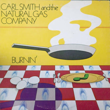 Carl Smith And The Natural Gas Company - Burnin Vinyl Vinly Record