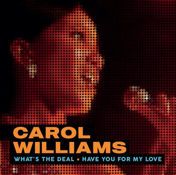 Carol Williams - What's The Deal Vinyl Vinly Record