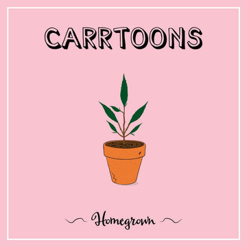 Carrtoons - Homegrown Vinyl Vinly Record