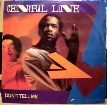 Central Line - Don't Tell Me Vinyl Vinly Record