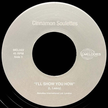 Cinnamon Soulettes - I'll Show You How Vinyl Vinly Record