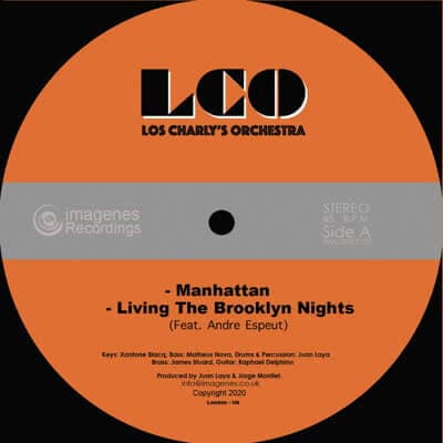 Los Charly's Orchestra - Manhattan / Living The Brooklyn Nights (Vinyl) - "Manhattan / Living The Brooklyn Nights EP" is probably the most ambitious project (in terms of production accuracy) from producers Juan Laya & Jorge Montiel till today. The track " - Vinyl Record