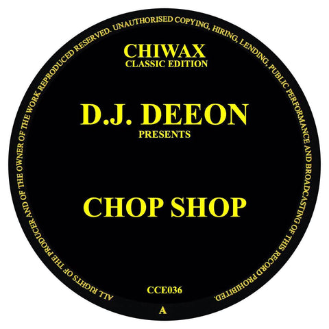 DJ Deeon - 'Chop Shop' Vinyl (NM Sleeves) - Artists DJ Deeon Genre Ghetto House Release Date 15 Jul 2022 Cat No. CCE036 Format 12" Vinyl - Chiwax Classic Edition - Chiwax Classic Edition - Chiwax Classic Edition - Chiwax Classic Edition - Vinyl Record