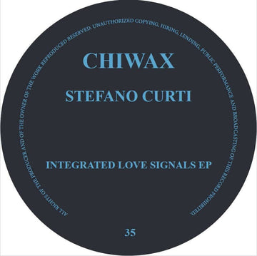 Stefano Curti - Integrated Love Signals - Artists Stefano Curti Genre Deep House Release Date 28 Jun 2022 Cat No. CHIWAX035 Format 12