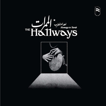 The Hallways - Homage to Tarab - Artists The Hallways Genre Electronic, Experimental, Arabic Release Date 17 Mar 2023 Cat No. BH004 Format 2 x 12