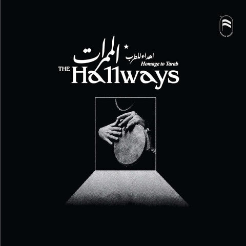 The Hallways - Homage to Tarab - Artists The Hallways Genre Electronic, Experimental, Arabic Release Date 17 Mar 2023 Cat No. BH004 Format 2 x 12" Vinyl - Gatefold - Bauhaus Records - Bauhaus Records - Bauhaus Records - Bauhaus Records - Vinyl Record