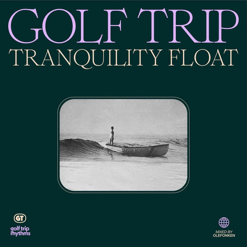 Golf Trip - Tranquility Float - Artists Golf Trip Genre House Release Date 10 Feb 2023 Cat No. delicieuse026 Format 12" Vinyl - Delicieuse Records - Delicieuse Records - Delicieuse Records - Delicieuse Records - Vinyl Record