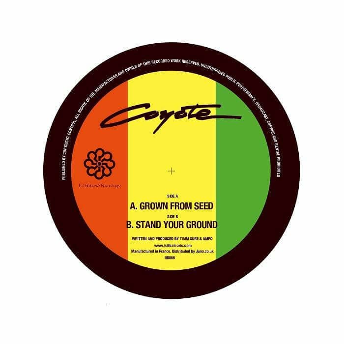Coyote - Stand Your Ground / Grown From Seed Vinyl