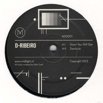 D - Ribeiro - Down You Will Get Vinyl Vinly Record