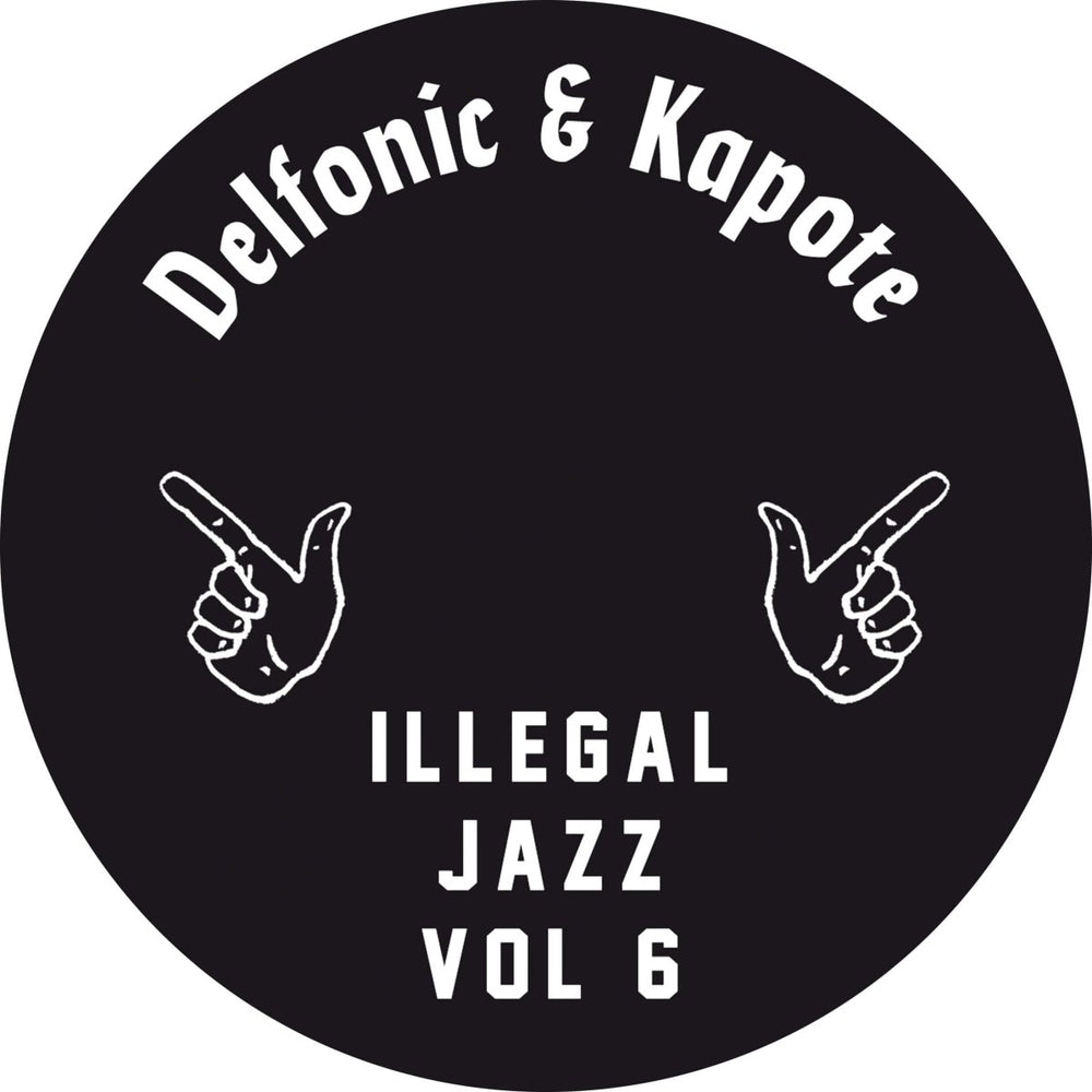Delfonic & Kapote - Illegal Jazz Vol. 6 Vinyl