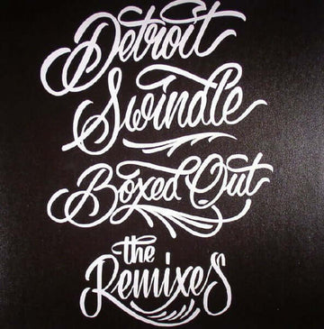 Detroit Swindle - Boxed Out (The Remixes) Vinyl Vinly Record