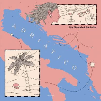 Dirty Channels & Don Carlos - Adriatico Vinyl - Vinyl Record