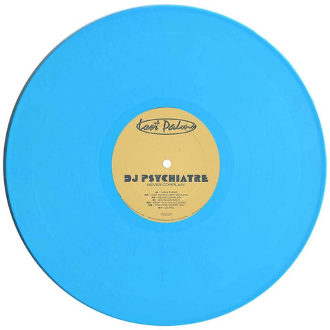 DJ Psychiatre - Never Complain [Warehouse Find] Vinyl - Vinyl Record