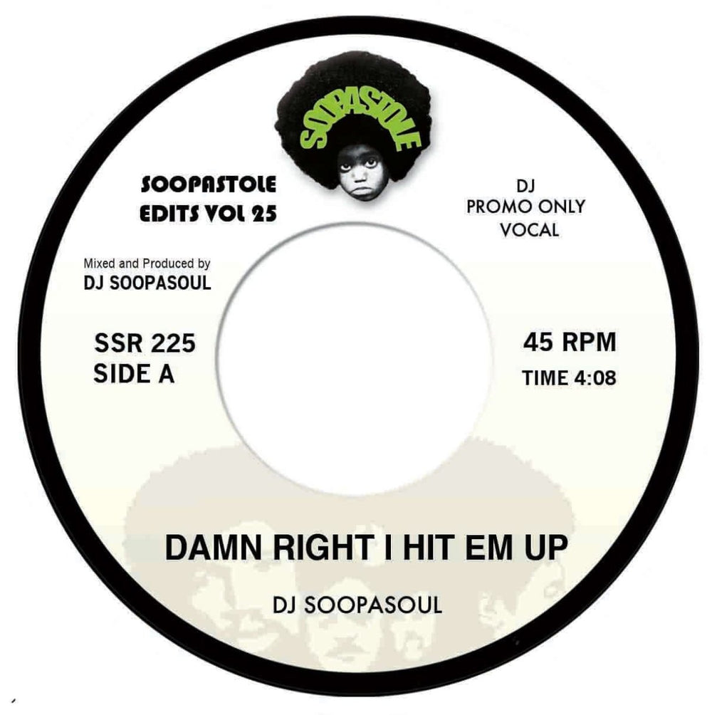 DJ Soopasoul - Damn Right I Hit 'Em Up Vinyl