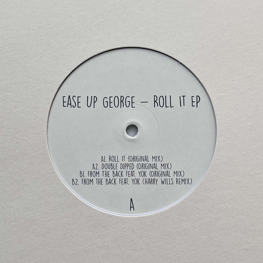 Ease Up George - 'Roll It' Vinyl