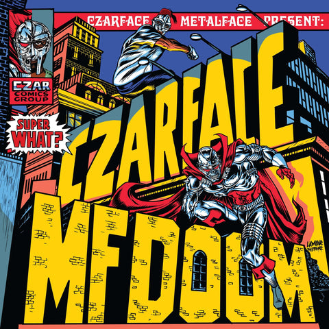 Czarface & MF Doom - Super What? - Artists Czarface & MF Doom Genre Hip-Hop, Reissue Release Date 1 Nov 2022 Cat No. SIL015LP Format 12" Vinyl - Silver Age - Vinyl Record